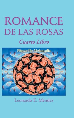 Leonardo E. Mendez | Romance de Las Rosas | Buch | Spanisch (2014) | Gebunden