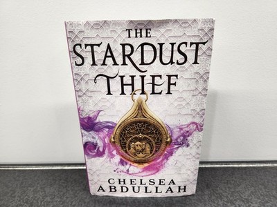 The Stardust Thief by Chelsea Abdullah SIGNED FairyLoot 1st Ed Hardcover Sandsea