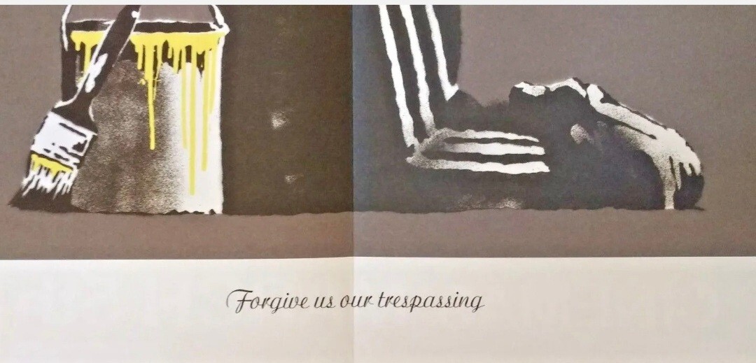 BANKSY ORIGINAL FORGIVE US OUR TRESPASSING DON'T PANIC 2010 POSTER