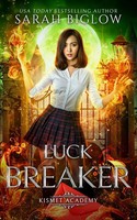 Sarah Biglow | Luck Breaker | Taschenbuch | Englisch (2022) | Sarah Biglow