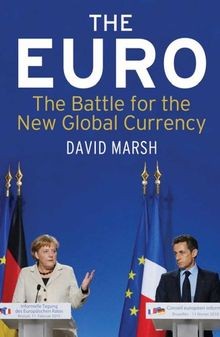 The Euro: The Battle for the New Global Currency vo... | Buch | Zustand sehr gut