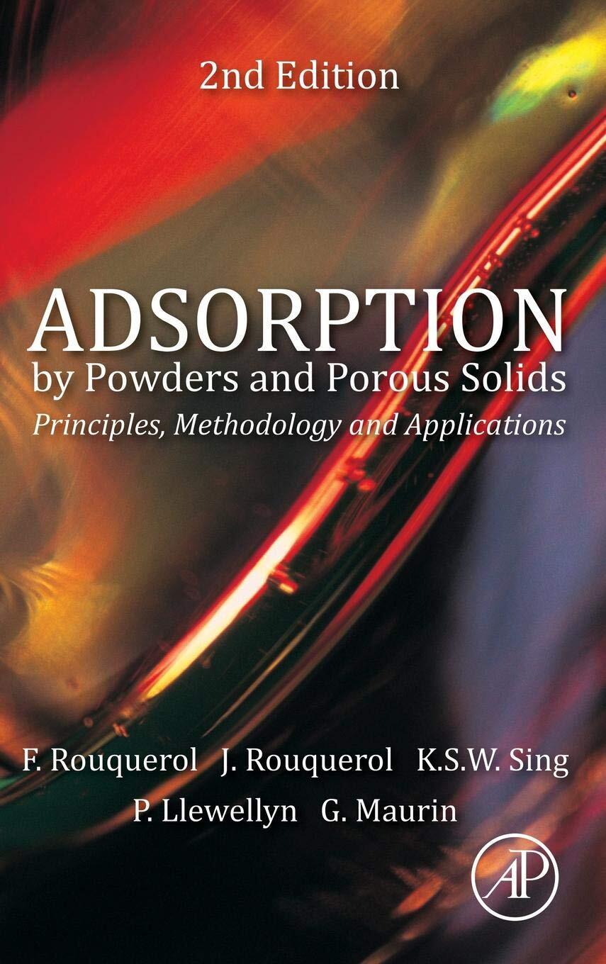 9780080970356 Adsorption by Powders and Porous Solids: Principle... Applications