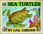 Sea Turtles - Paperback By Gibbons, Gail - GOOD