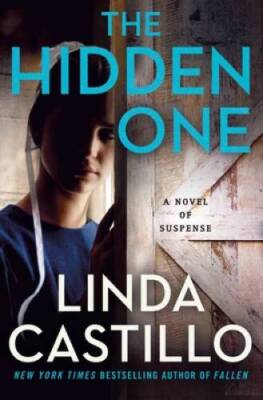 The Hidden One: A Novel of Suspense (Kate Burkholder, 14) - VERY GOOD