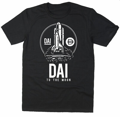 Dai To The Moon T-Shirt - DAI $DAI Reddit Coin Krypto - 6 Farben