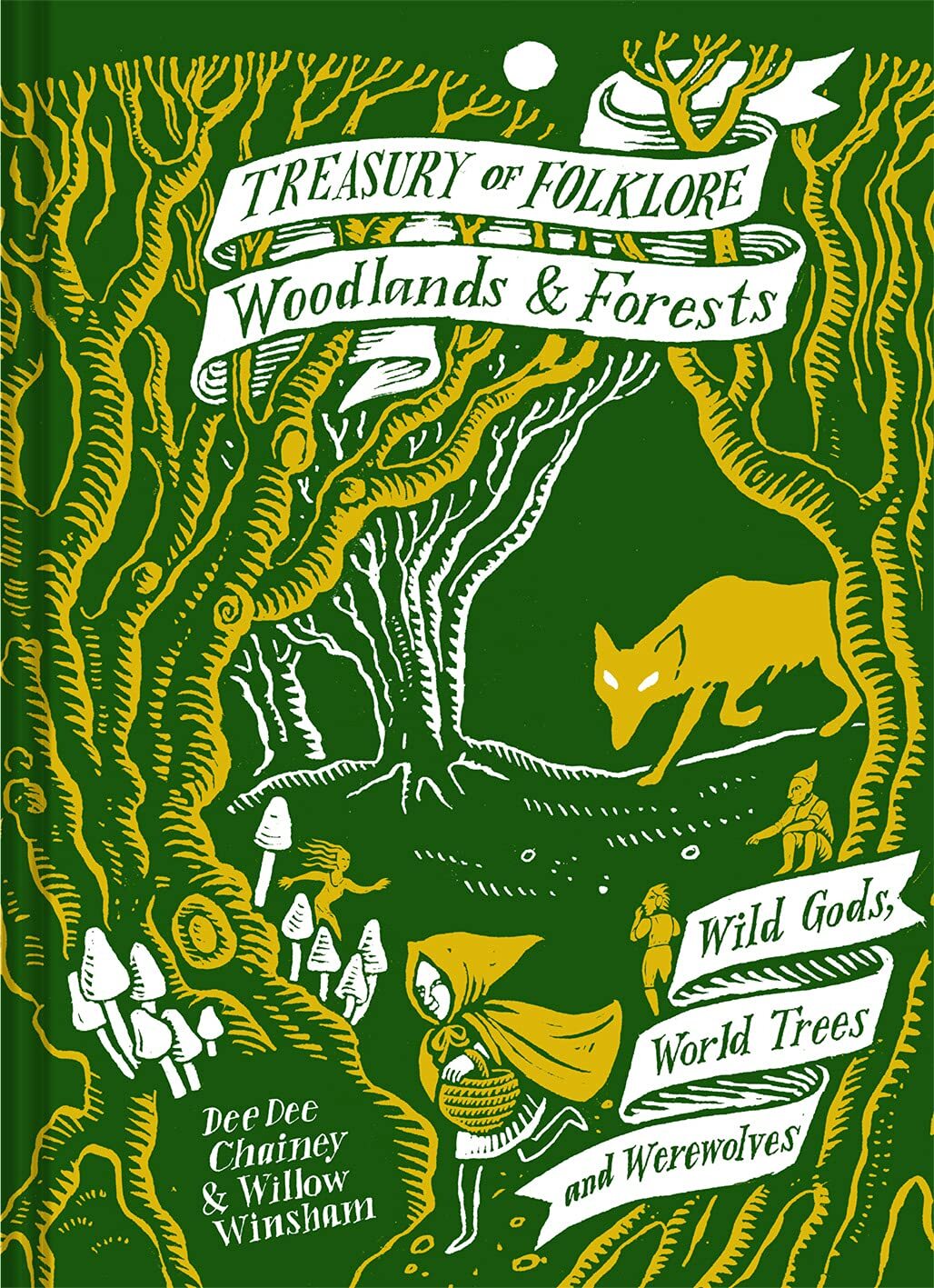 Treasury of Folklore: Woodlands and Forests: Wild Gods, World Trees and Werewol - Image 9