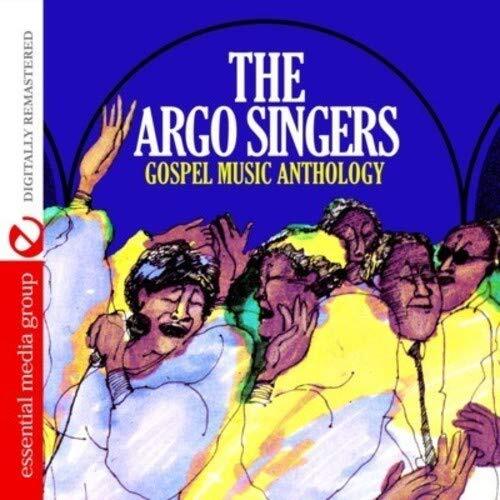 The Argo Singer Gospel Music Anthology: The Argo Singers (Digitally Remast (CD)