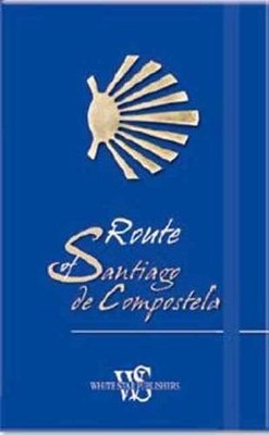 ROUTE OF SANTIAGO DE COMPOSTELA - Hardcover **BRAND NEW**
