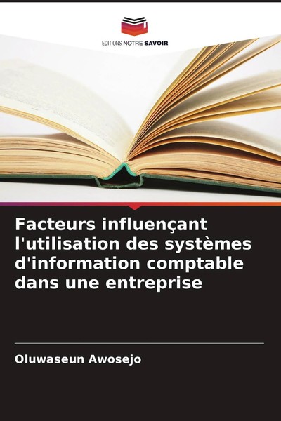 Facteurs InfluençAnt L'utilisation Des SystèMes D'information Comptable Dans...-image