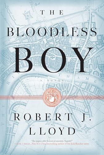 The Bloodless Boy (A Hunt and Hooke..., Robert J. Lloyd