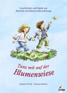 Tanz mit auf der Blumenwiese. Geschichten und Spiele zur... | Buch | Zustand gut