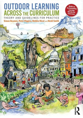 Outdoor Learning Across the Curriculum Theory and Guidelines for Practice Buch