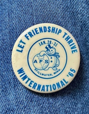 1965 Let Friendship Thrive AFS International Stillwater, Mn. 1 3/4'' Cello