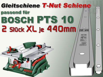 2x440mm T-Nut Schiene, Gleitschiene, Nutschiene  BOSCH PTS 10 kompatibel