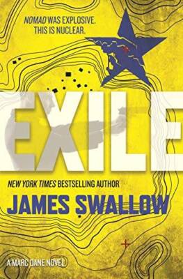Exile (The Marc Dane Series) - Hardcover By Swallow, James - GOOD