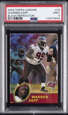 2003 TOPPS CHROME BLACK REFRACTOR #34 WARREN SAPP 333/599 PSA 9