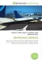 Frederic P. Miller (U. A.) | Northwest Airlines | Taschenbuch | Englisch (2026)