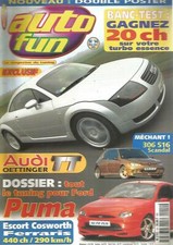 AUTO FUN N°14 AUDI TT OETTINGER / 306 S16 / TUNING POUR FORD PUMA / COSWORTH