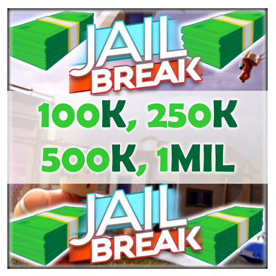 Roblox Jailbreak 100k 250k 500k 1mil Money Cash Dollars Ebay - roblox 500k