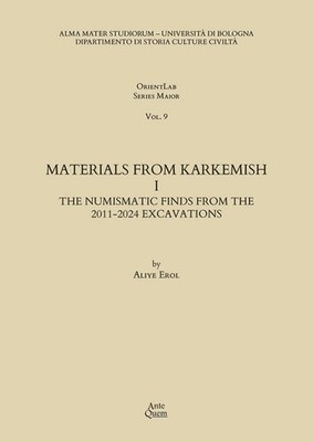Materialien von Karkemish. Vol. 1: Die numismatischen Funde aus der Ausgrabung 2011-2024