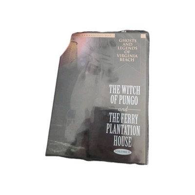 GHOST LEGENDS OF VIRGINIA BEACH VA The Witch Of Pungo Ferry Plantation House DVD
