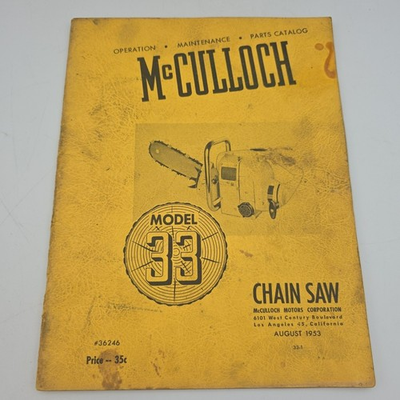 #ad McCulloch Model 33 Chain Saw Operation Service Manual Parts Catalog Nov 1953 $16.99