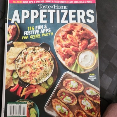 Appetizers: Taste of Home Magazine 2025 ~ 114 Fun RECIPES For Every Party 