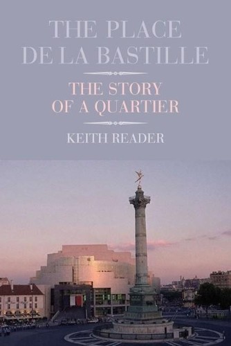 The Place de la Bastille - 9781846316654