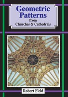 Geometric Patterns In Churches And Cathedrals | Robert Field | Taschenbuch