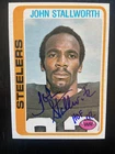 John Stallworth Autographed 1978 Topps Football ROOKIE Card #320 Steelers HOF