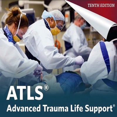 ATLS  - Advanced Trauma Life Support 