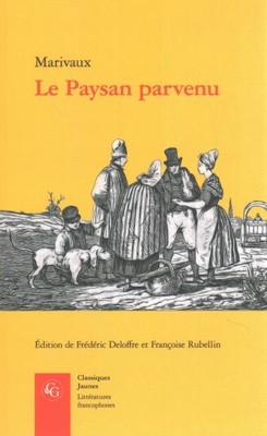 Le Paysan Parvenu, Paperback by Marivaux; Deloffre, Frederic (EDT); Rubellin,...