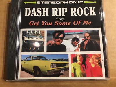 Dash Rip Rock - Get You Some Of Me (CD)