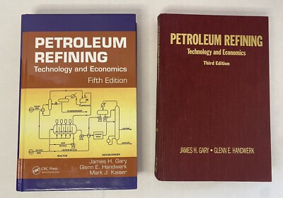 Petroleum Refining 5th Edition textbook James H Gary, 3rd edition included