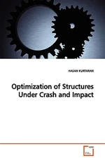 Optimization of Structures Under Crash and Impact, Paperback by Kurtaran, Has...