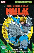 Incredible Hulk Epic Collection : Ground Zero, Paperback by David, Peter; Sta...