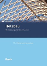 Holzbau | Bemessung und Konstruktion | Wolfga...