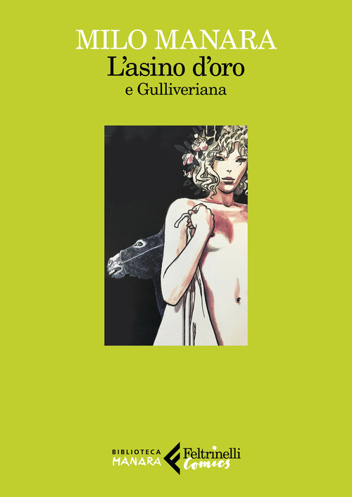 L'asino d'oro-Gulliveriana - Milo Manara - 2021 - Feltrinelli