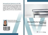 Bilanzpolitische SpielräUme Nach Ifrs | Buch | 9783639386240