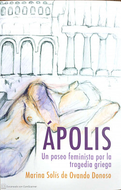 APOLIS. UN PASEO FEMINISTA POR LA TRAGEDIA GRIEGA. NUEVO. Envío URGENTE