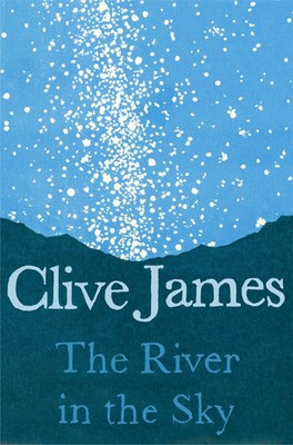 The River in the Sky | Clive James | Englisch | Taschenbuch | 2022
