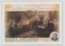 2006 Topps Declaration of Independence Roger Sherman 0o6v