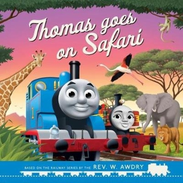 Thomas & Friends: Thomas Goes on Safari by Thomas & Friends (Paperback Book)