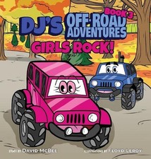 DJ's Off-Road Adventures: Girls Rock! by David McBee (English) Hardcover Book