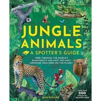 Jane Wilsher - Jungle Animals A Spotters Guide - Hardback - G245Z