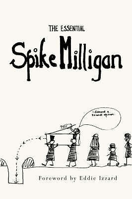 The Essential Spike Milligan by Spike Milligan (Hardcover book, 2002)