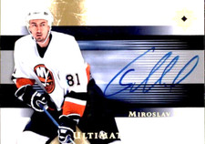2005-06 Ultimate Collection Miroslav Satan Ultimate Signatures #USMS Islanders