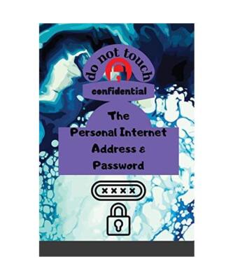 The Personal Internet Address & Password: Now you can keep them all in one conve