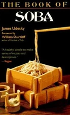 The Book of Soba Paperback James Udesky