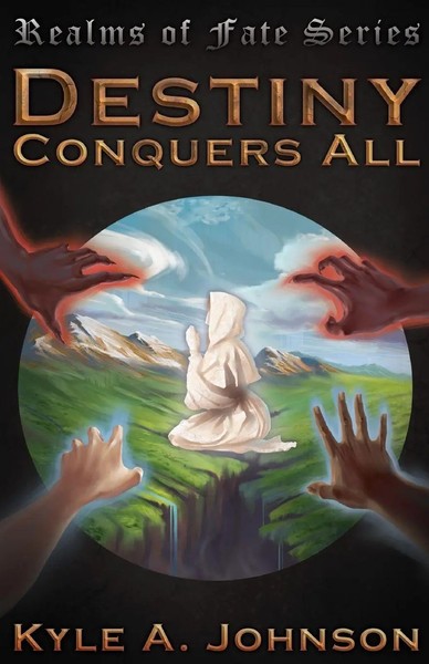Kyle A. Johnson | Destiny Conquers All | Taschenbuch | Englisch (2023)-image